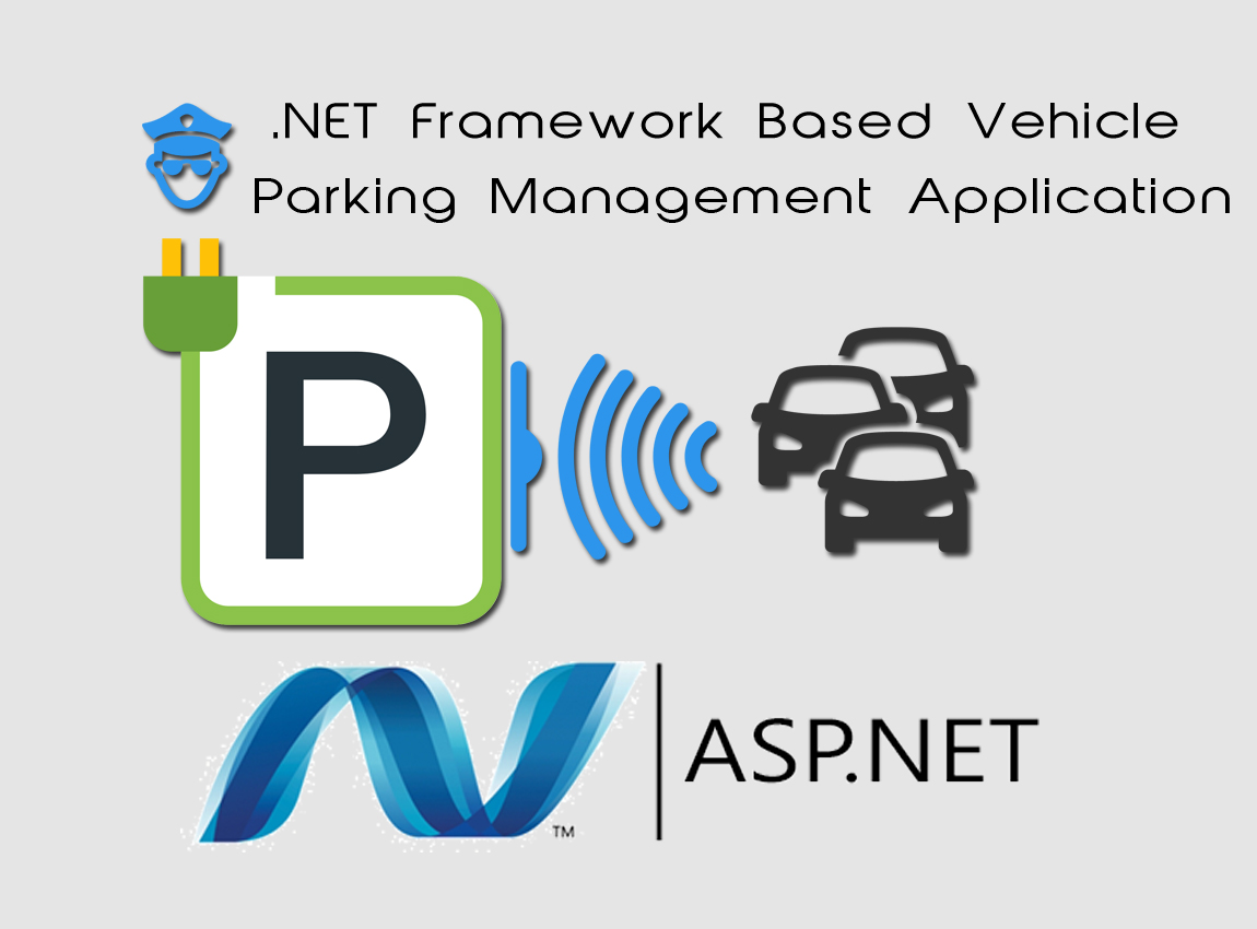 NET Framework Based Vehicle Parking Management Application